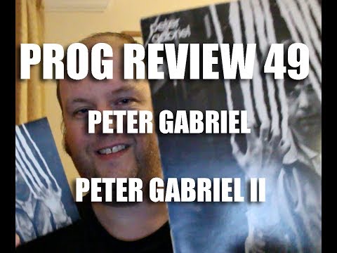 Prog Review 49 - Peter Gabriel II or Scratch - Peter Gabriel   @itspetergabriel