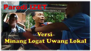 Download lagu Izet Pemalak Sopir Versi Minang Logat Uwang Lokal (Parodi) mp3