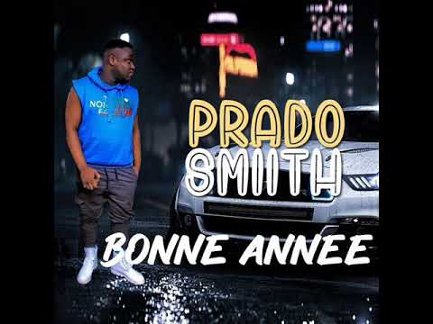 Prado smiith feat El matador - Bonne année