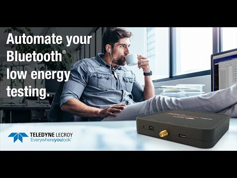 Automate Bluetooth LE Validation Testing