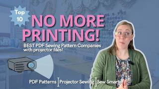 TOP 10 PDF Sewing Pattern Companies WITH Projector Files | Sew Without Printing!