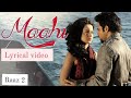 Mahi Lyrics Raaz 2 Kangana Ranaut Emraan Hashmi Toshi Sabri