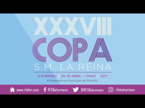 XXXVIII Copa de S. M. la Reina - Sorteo de la Fase Final