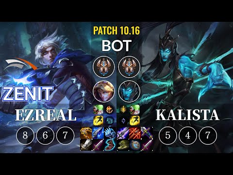 HLE Zenit Ezreal vs Kalista Bot - KR Patch 10.16