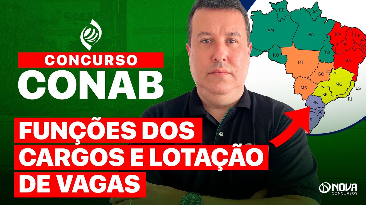 PARA ONDE SÃO AS VAGAS E QUAIS AS FUNÇÕES DOS CARGOS CONCURSO CONAB 2025 📌