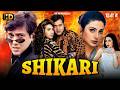 Shikari New Released Govinda Karisma Kapoor Superhit Bollywood Action Thriller Full HD Movie