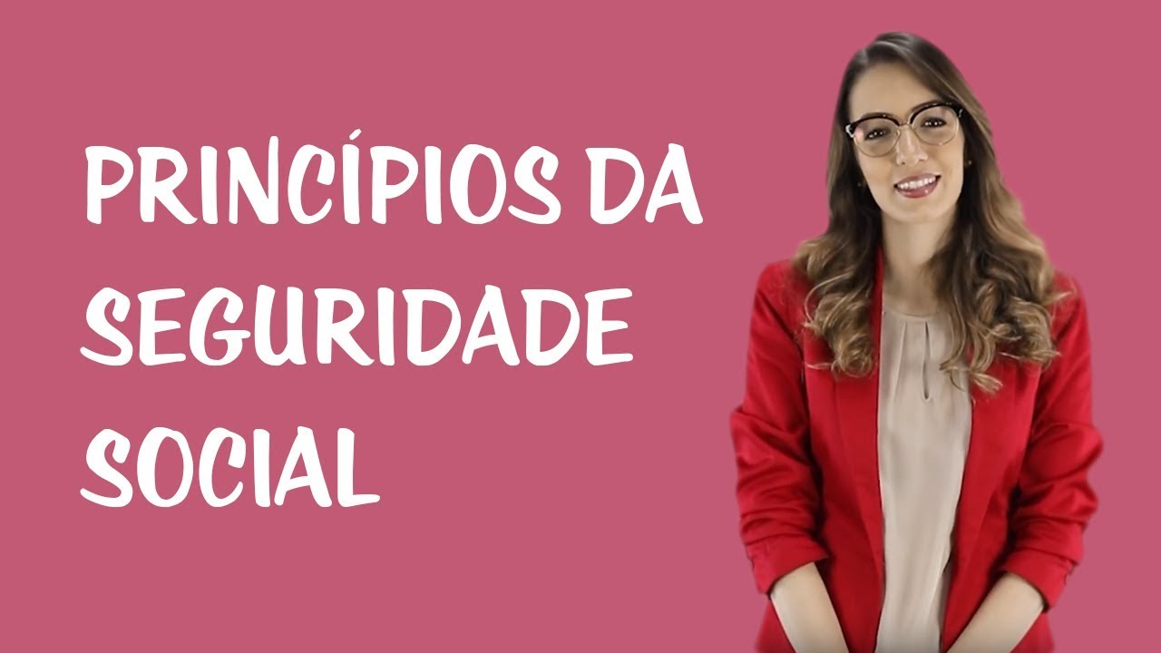 Princípios da Seguridade Social - Introdução