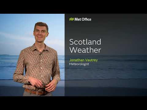 28/05/23 – Dry for most – Scotland  Weather Forecast UK – Met Office Weather