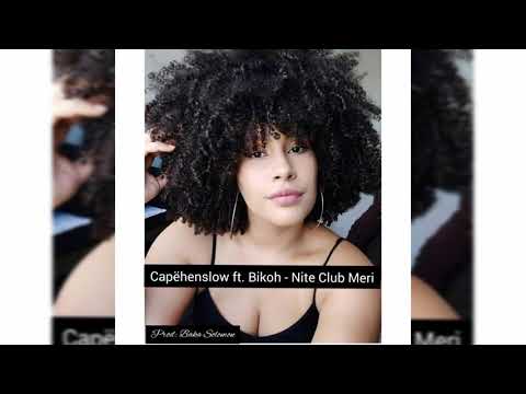 Capëhenslow ft. Bikoh (Official)- Nite Club Meri