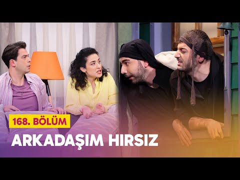 Arkadaşım Hırsız  (168. Bölüm) -  Çok Güzel Hareketler 2