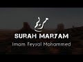 Surah Maryam | Imam Feysal | অর্থসহ কোরআন