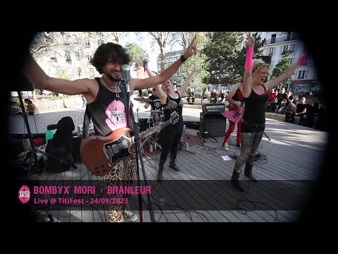 BOMBYX MORI - Branleur @TitiFest 24/09/2023