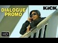 Will DEVIL Surrender? (Dialogue Promo) Kick | Salman Khan, Jacqueline, Randeep and Nawazuddin