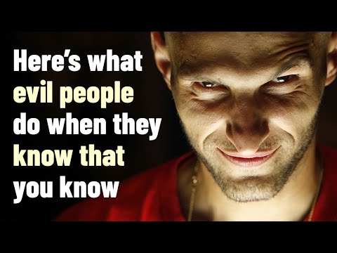 壞人知道你知道後會做的 8 件事 (8 Things Evil People Do When They Know That You Know)
