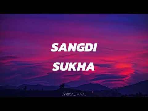 Sangdi (Lyrics) - Sukha | Manni Sandhu