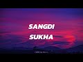 Sangdi Lyrics Sukha Manni Sandhu