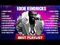 Eddie Kendricks Greatest Hits Full Album ️ Full Album ️ Top 10 Hits Of All Time