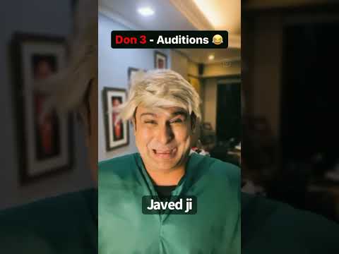 DON 3 AUDITION 😂😂😂 | BOLLYWOOD |AUDITION .. feat 