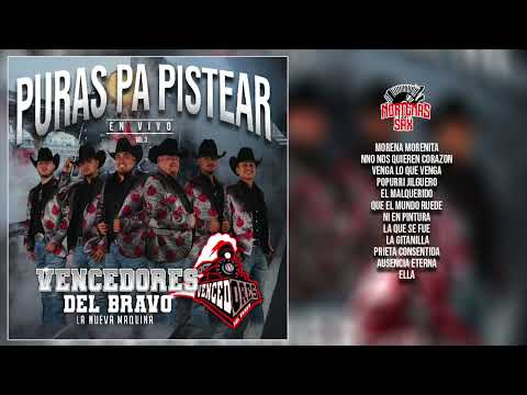 Vencedores Del Bravo - Puras Pa Pistear Vol.3 (Disco En Vivo)