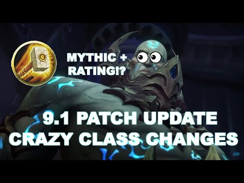 Shadowlands 9.1 Patch Update (Mythic + RATING!? Class Changes)