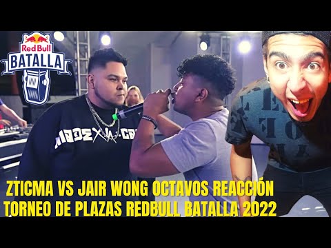 ¡ZTICMA ELIMINADO EN PRIMERA!🔥- ZTICMA VS JAIR WONG OCTAVOS | TORNEO DE PLAZAS REDBULL BATALLA 2022