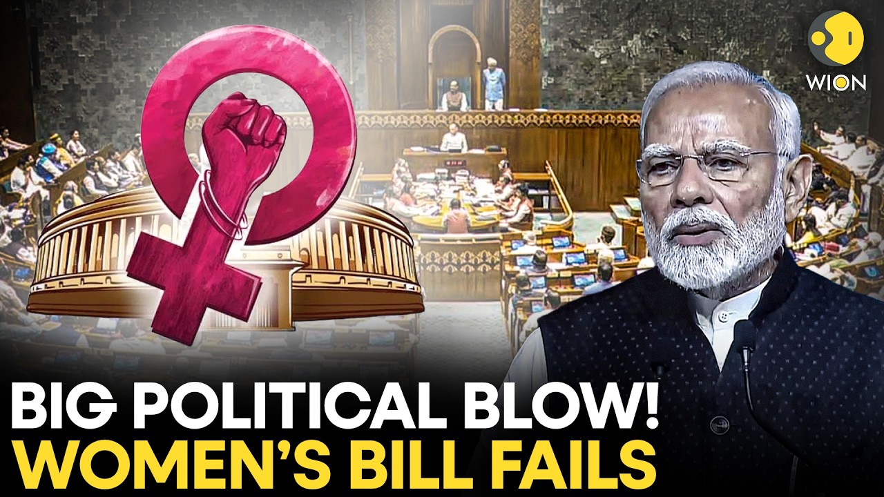 Women’s Reservation Bill Fails to Pass in Lok Sabha: What Went Wrong? | WION ORIGINALS