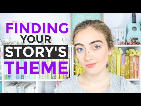 How to Write THEME Into Your Story