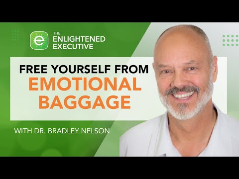 How Emotions Affect Your Health and Leadership (feat. Dr. Bradley Nelson)
