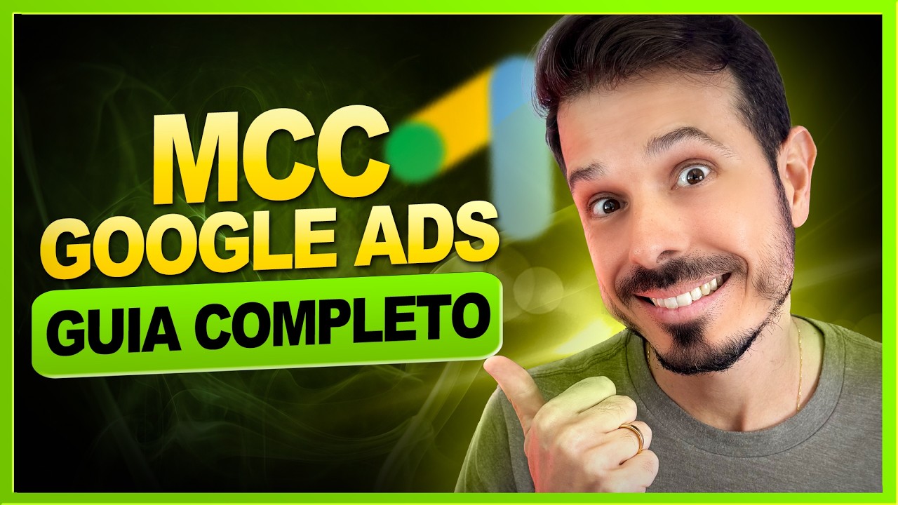 Como Criar e Configurar Sua Conta MCC no Google Ads [Guia Completo]
