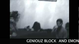 Geniouz block and emone skillz