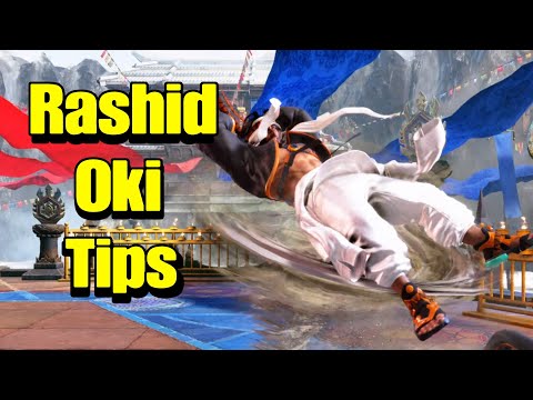 Rashid Oki/Setups Guide (Street Fighter 6)