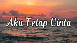 Download lagu Lirik Lagu Tak Perlu Kata Maaf Dan Air Mata (AKU TETAP CINTA) Hancur Hancur Cintaku Cover Ivan Sany mp3 Download lagu Lirik Lagu Tak Perlu Kata Maaf Dan Air Mata (AKU TETAP CINTA) Hancur Hancur Cintaku Cover Ivan Sany mp3