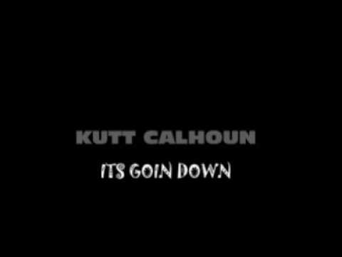 NICKOWSKIII - KUTT CALHOUN - ITS GOING DOWN ( BLACK GOLD )