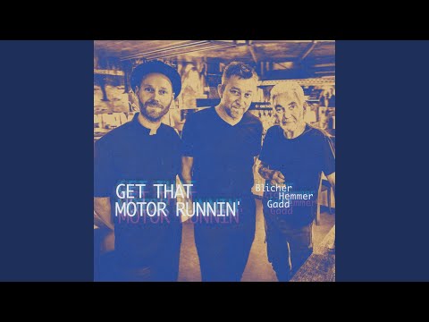 Get That Motor Runnin' (Live) online metal music video by BLICHER HEMMER GADD