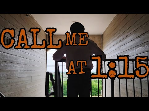 Call me at 1:15 | official short film trailer