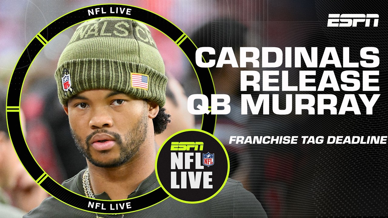 BREAKING 🚨 Arizona Cardinals release Kyler Murray + MORE franchise tag deadline updates | NFL Live