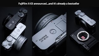 The Fujifilm X-E5 has been announced and is already the best-selling X-mount camera ever!