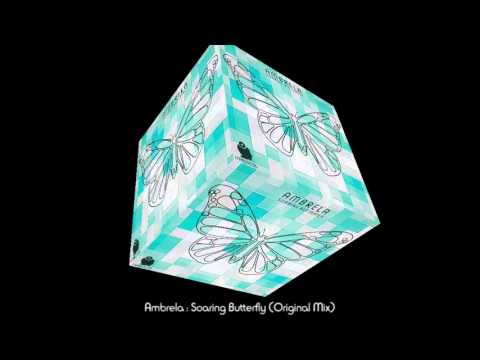 Ambrela - Soaring Butterfly (Original Mix) [Mind Field Records]
