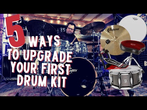 5 Ways To Upgrade Your First Drum Kit