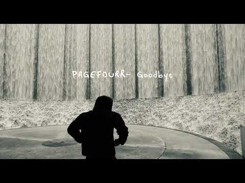 PAGEFOURR- Goodbye 