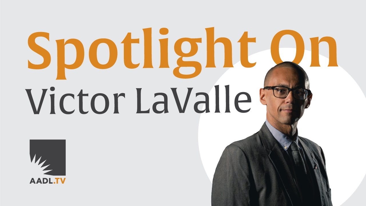 Author Spotlight | Victor LaValle | November 28, 5pm