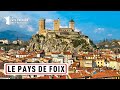 Le Pays de Foix : une escapade chez les cathares - 1000 Pays en un - Documentaire Voyage - MG