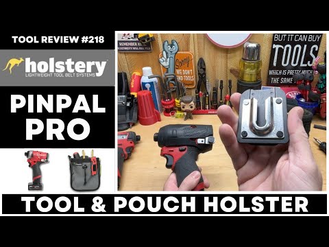 Holstery PINPAL Pro Tool & Pouch Holster - Works with Milwaukee, Dewalt, Makita, and More!