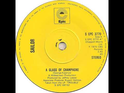 UK New Entry 1975 (308) Sailor - A Glass Of Champagne
