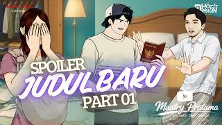 Download lagu JUDUL BARU Part 1 - Dhot Dedign mp3