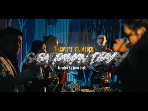 SA PAMAN DIAY - Dragon Unit ft.Oni Demi