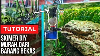 TUTORIAL skimer DIY dari barang bekas,untuk membersihkan kotoran dipermukaan Air