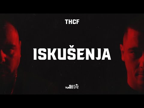 THCF - ISKUŠENJA (LYRICS VIDEO)