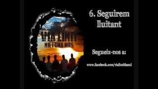 6. Seguirem lluitant - Via Límit (Mil i una nits)[2013]