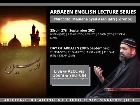 Day of Arbaeen - Syed Asad Jafri - 20th Safar 1443